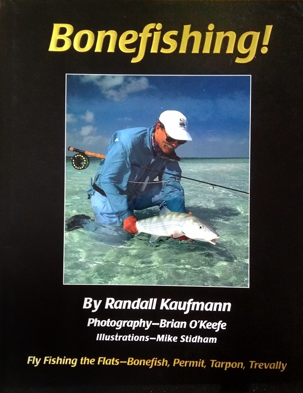 Bonefishing! by Randall Kaufman